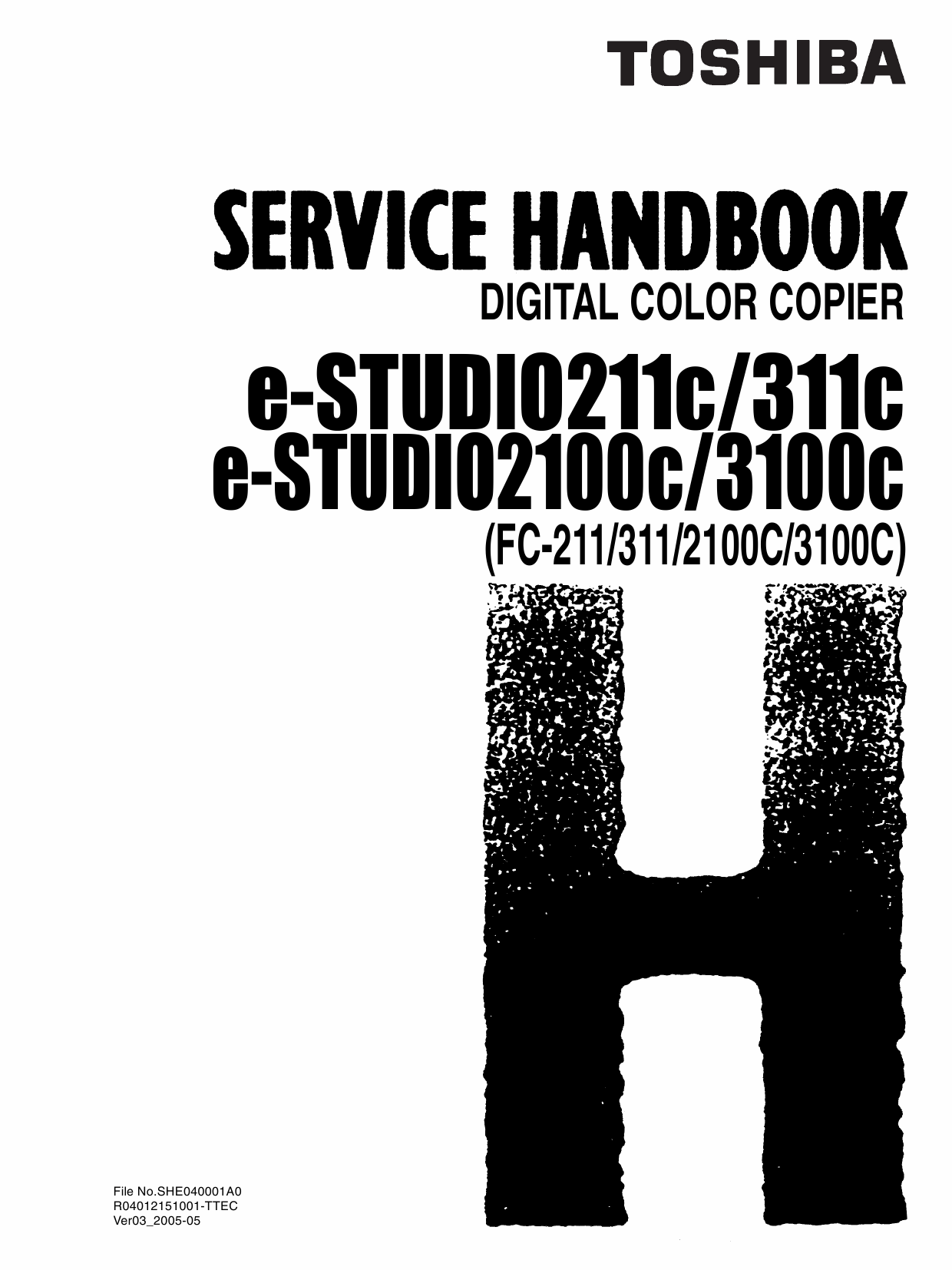 TOSHIBA e-STUDIO 211C 311C 2100C 3100C FC211 311 2100C 3100C Service Handbook-1